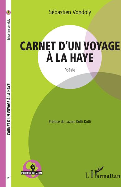 Carnet d'un voyage à la Haye, Poésie (9782343218540-front-cover)