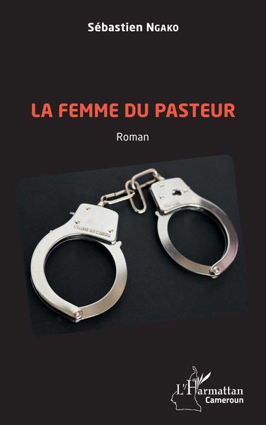 La femme du pasteur. Roman (9782343212180-front-cover)