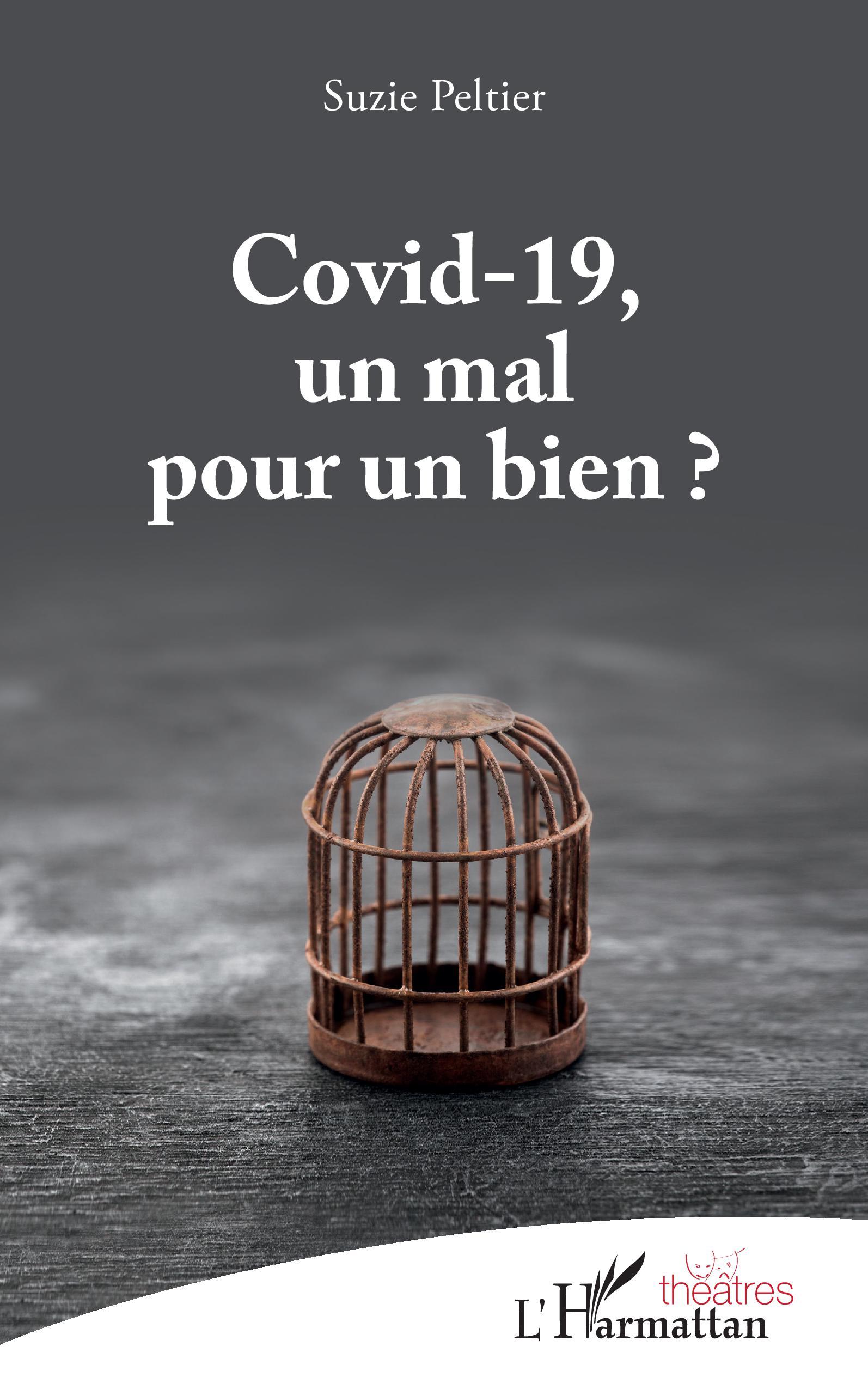 Covid-19, un mal pour un bien ? (9782343253060-front-cover)