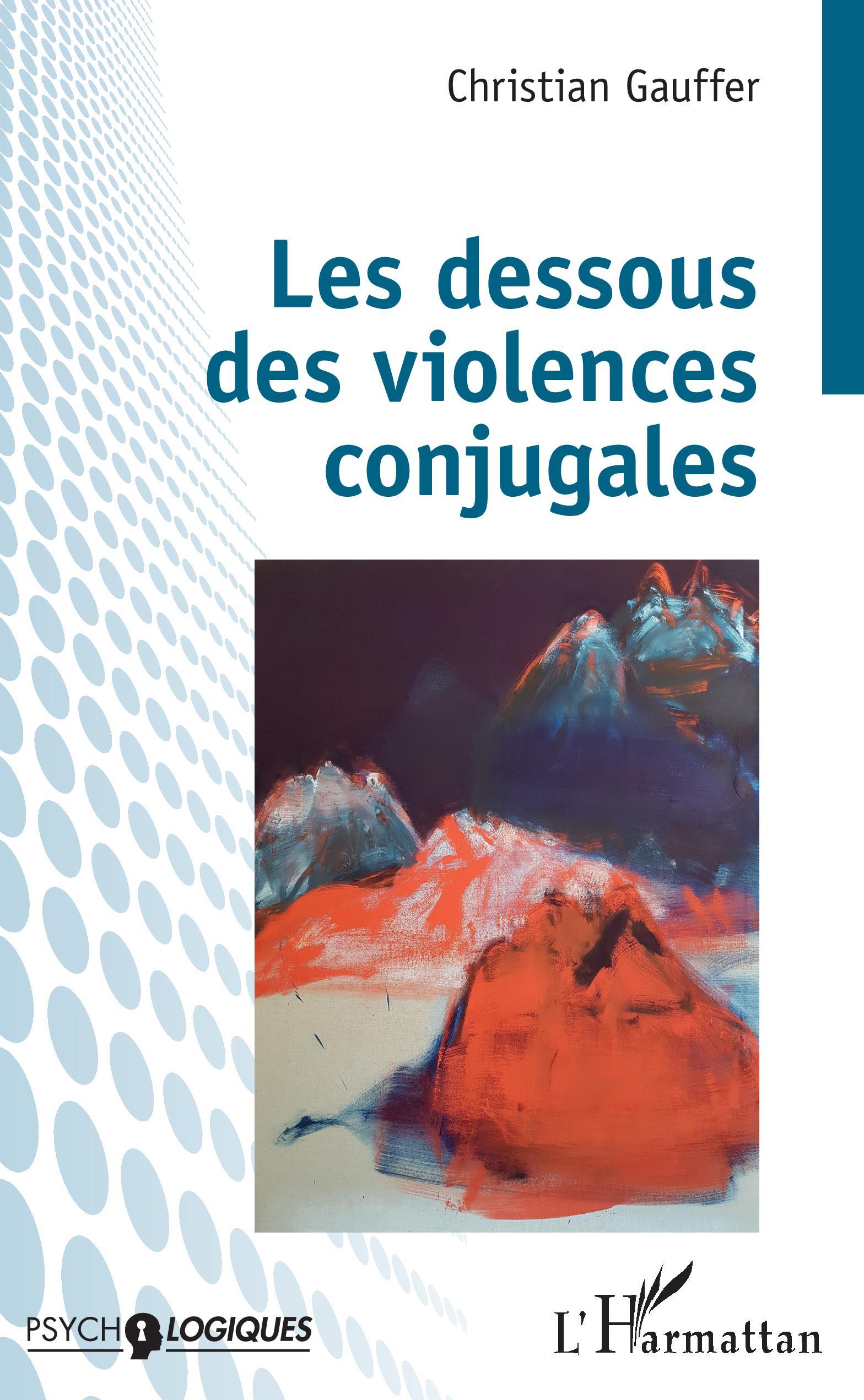 Les dessous des violences conjugales (9782343204451-front-cover)