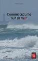 Comme l'écume sur la mer (9782343221700-front-cover)