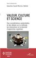 Valeur, culture et science, Des considérations existentielles et des débats sur la méthode, les interactions et la diversité d'a (9782343207261-front-cover)