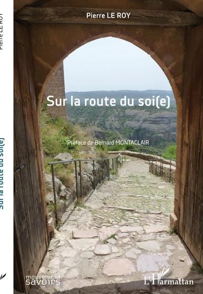 Sur la route du soi(e) (9782343226392-front-cover)
