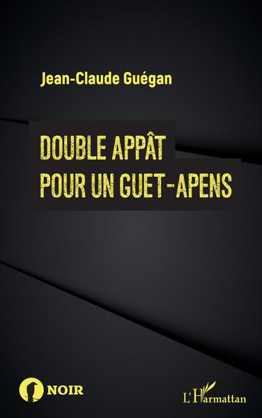 Double appât pour un guet-apens (9782343253381-front-cover)