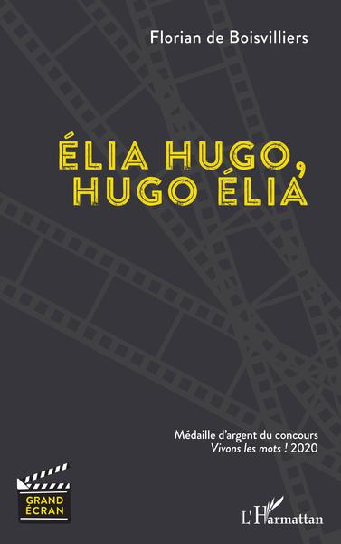 Élia Hugo, Hugo Élia (9782343225265-front-cover)