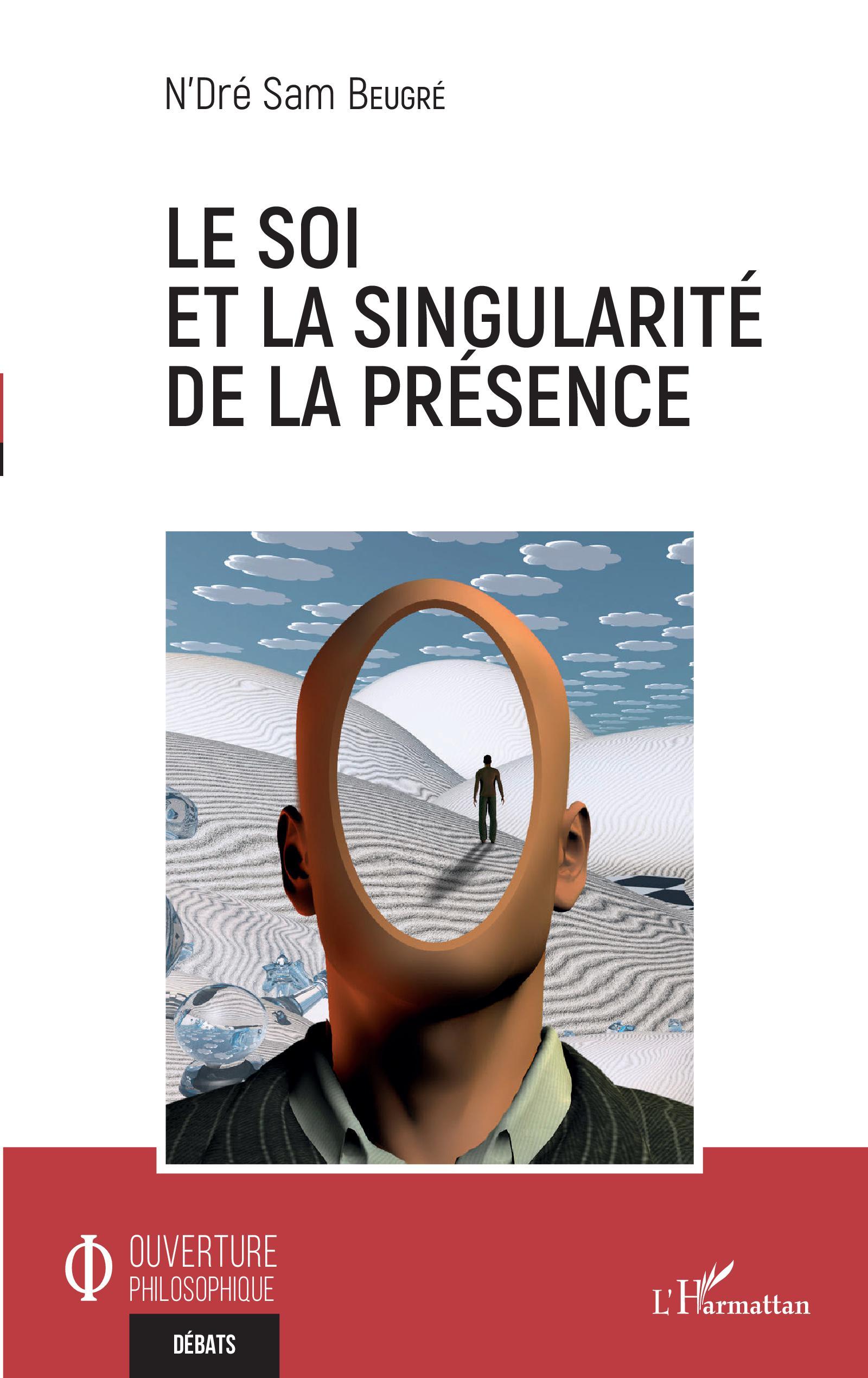 Le soi et la singularité de la présence (9782343213705-front-cover)