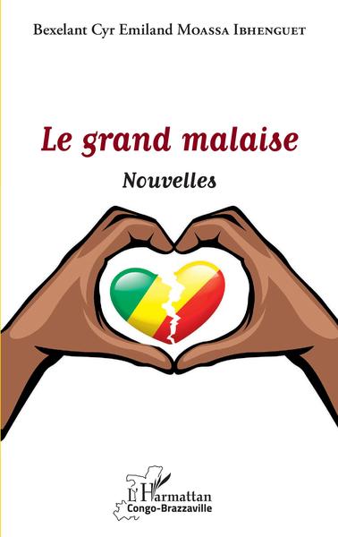 Le grand malaise, Nouvelles (9782343252391-front-cover)