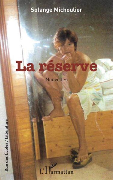 La réserve, Nouvelles (9782343235998-front-cover)