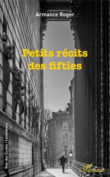 Petits récits des fifties (9782343206424-front-cover)