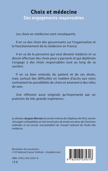 Choix et médecine, Des engagements responsables (9782343235318-back-cover)