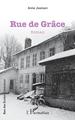 Rue de Grâce (9782343217741-front-cover)