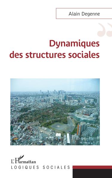 Dynamiques des structures sociales (9782343212289-front-cover)