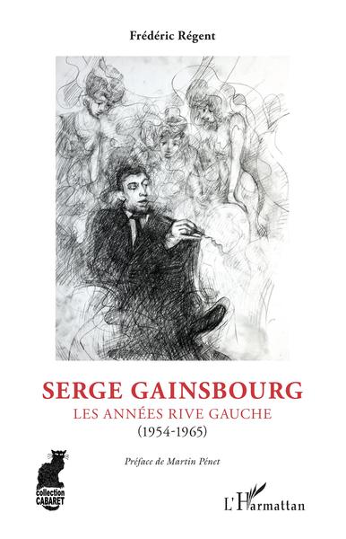 Serge Gainsbourg, Les années rive gauche - (1954-1965) (9782343227344-front-cover)