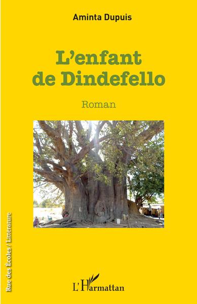 L'enfant de Dindefello (9782343249377-front-cover)