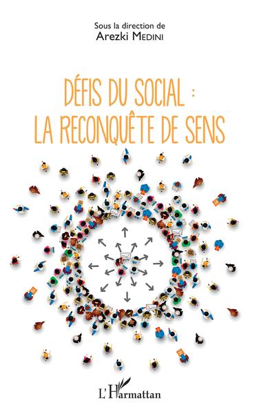 Défis du social : la reconquête de sens (9782343208626-front-cover)