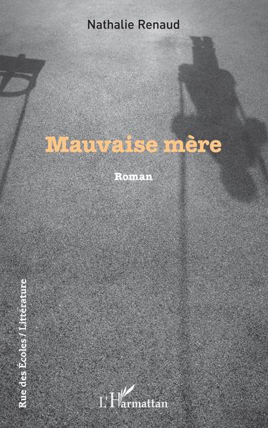 Mauvaise mère (9782343245140-front-cover)