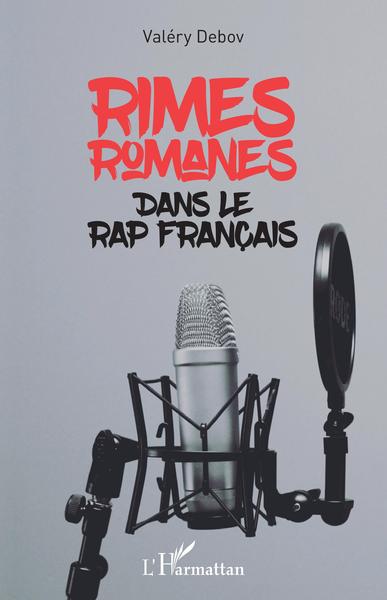 Rimes romanes dans le rap français (9782343229621-front-cover)