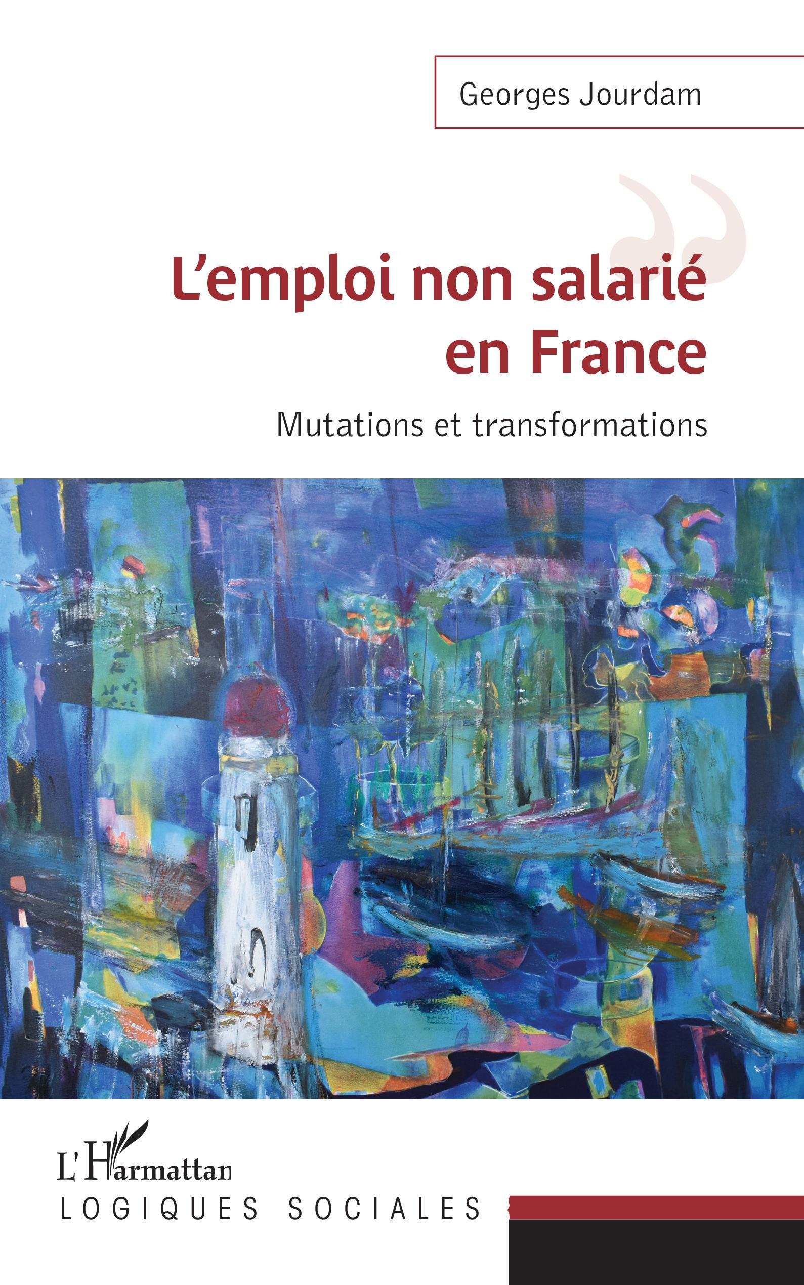 L'emploi non salarié en France, Mutations et transformations (9782343223742-front-cover)