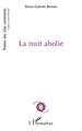 La nuit abolie (9782343218229-front-cover)