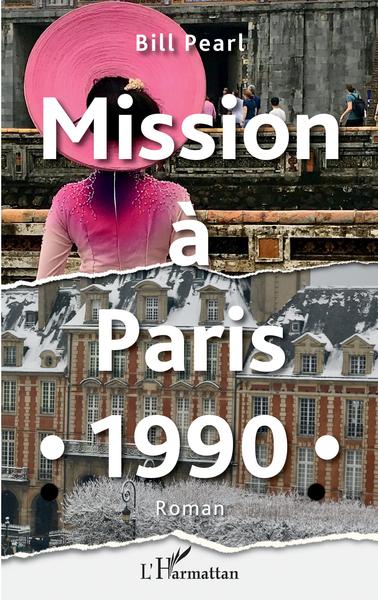 Mission à Paris 1990 (9782343242439-front-cover)