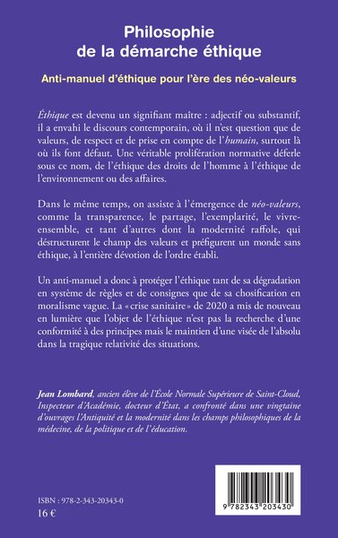 Philosophie de la démarche éthique, Anti-manuel d'éthique pour l'ère des néo-valeurs (9782343203430-back-cover)