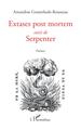 Extases post mortem, suivi de Serpenter - Poèmes (9782343235769-front-cover)