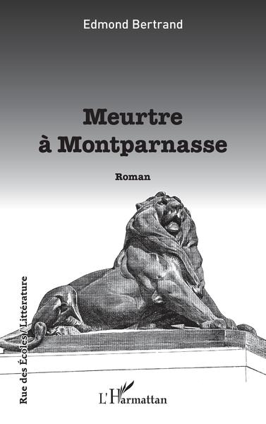 Meurtre à Montparnasse (9782343255101-front-cover)