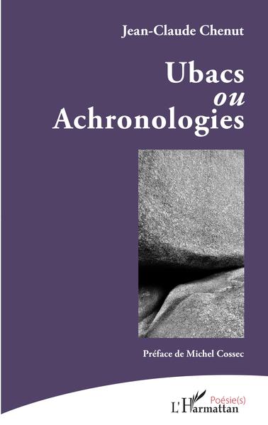Ubacs, ou - Achronologies (9782343238760-front-cover)