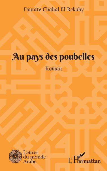 Au pays des poubelles, Roman (9782343242491-front-cover)