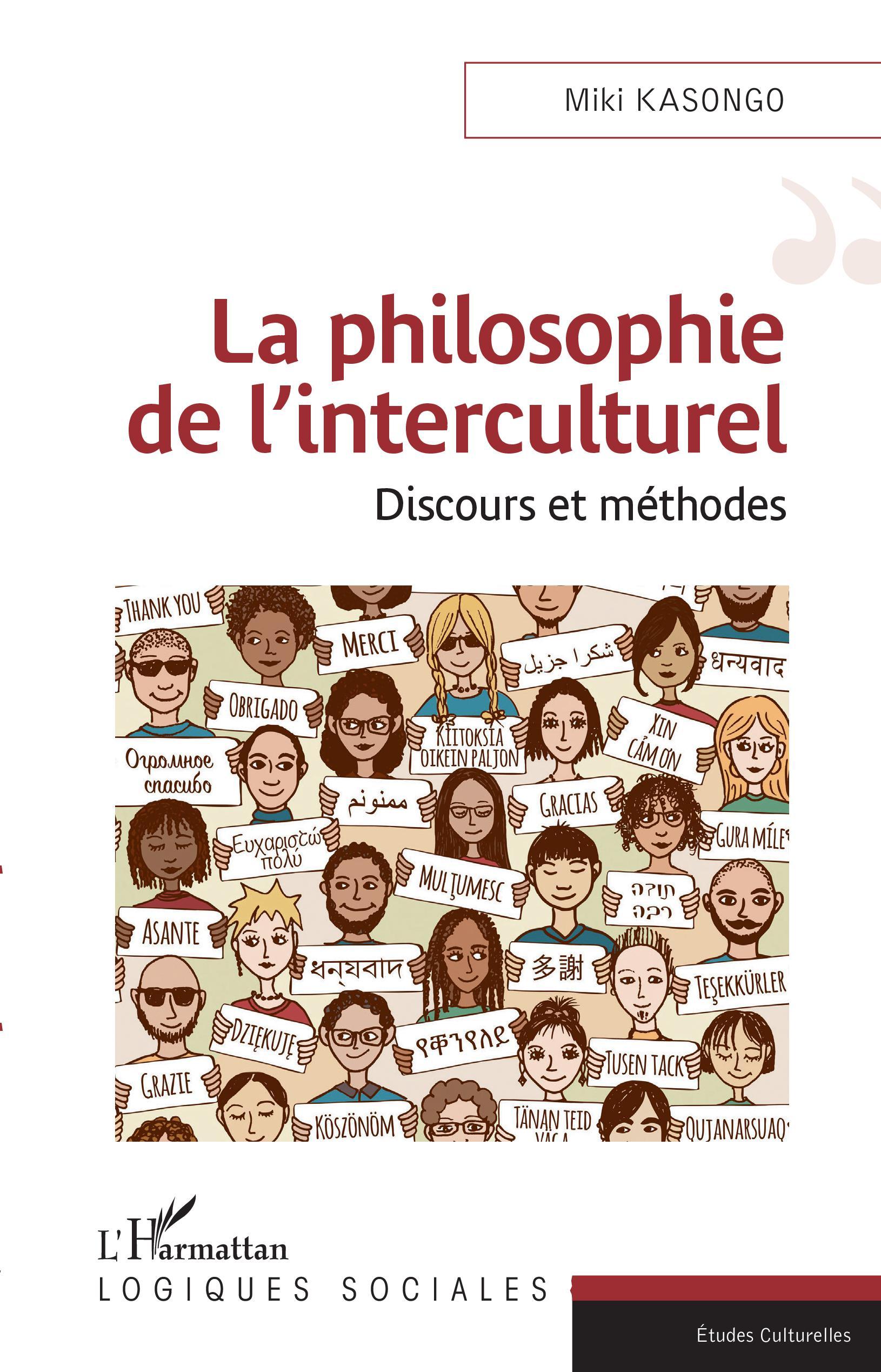 La philosophie de l'interculturel, Discours et méthodes (9782343207551-front-cover)