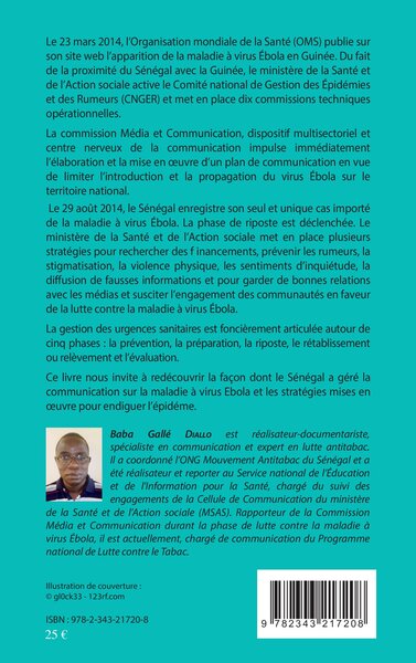 Communiquer sur Ebola. Expérience du Sénégal du 23 mars au 1er décembre 2014, Récit et analyse critique des faits (9782343217208-back-cover)