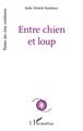 Entre chien et loup (9782343224367-front-cover)