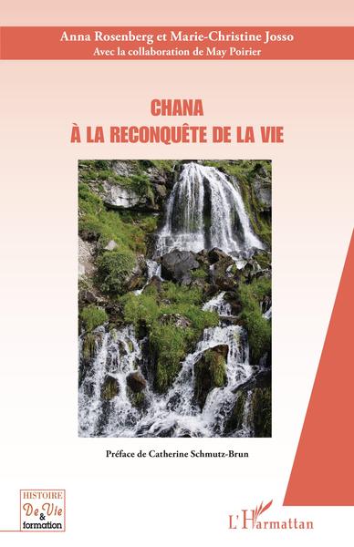 Chana, A la reconquête de la vie (9782343234427-front-cover)