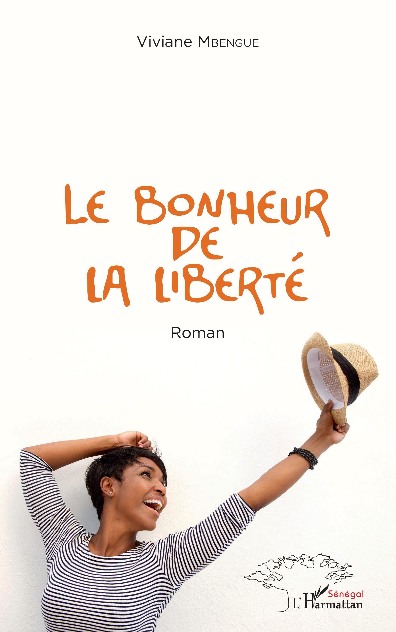 Le bonheur de la liberté. Roman (9782343216249-front-cover)