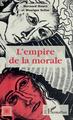 L'empire de la morale (9782343205823-front-cover)