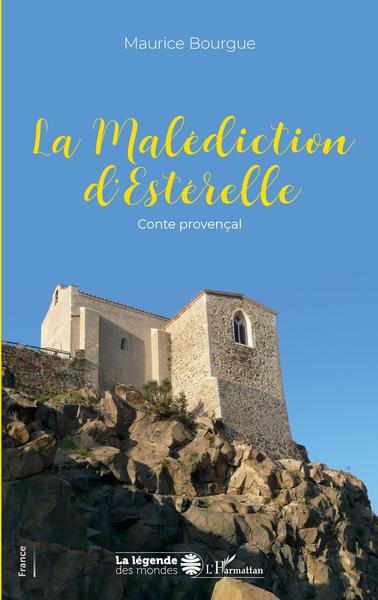 La malédiction d'Esterelle, Conte provençal (9782343256443-front-cover)