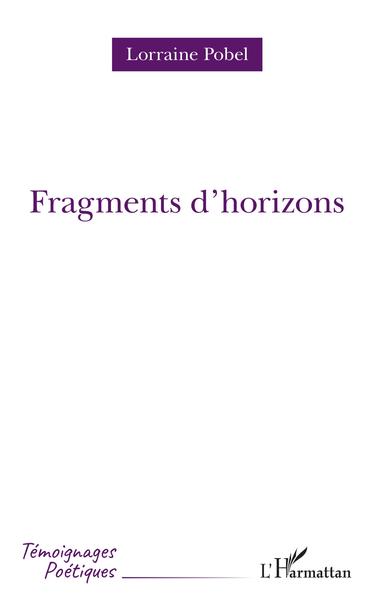 Fragments d'horizons (9782343232430-front-cover)