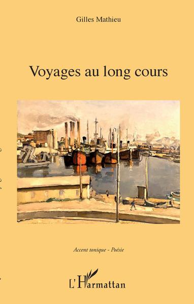 Voyages au long cours (9782343212821-front-cover)