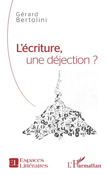 L'écriture, une déjection ? (9782343210735-front-cover)