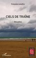 Ciels de traîne (9782343233345-front-cover)