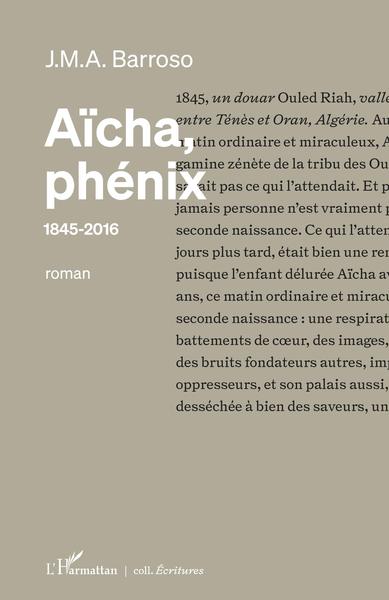 Aïcha, phénix, 1845-2016 (9782343244501-front-cover)