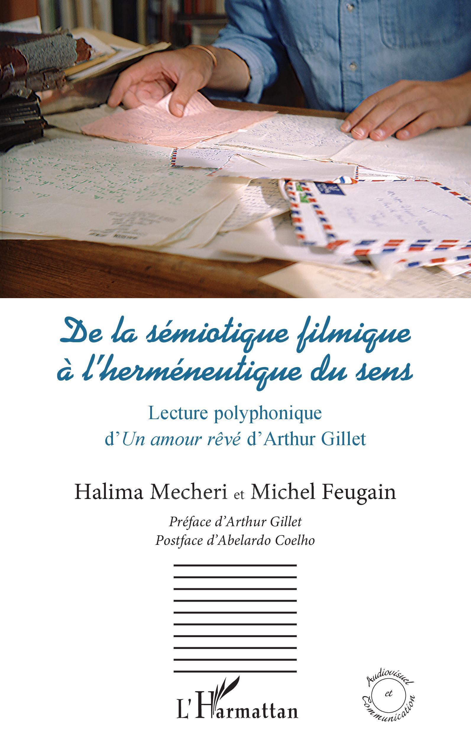 De la sémiotique filmique à l'herméneutique du sens, Lecture polyphonique d'Un amour rêvé d'Arthur Gillet (9782343223841-front-cover)