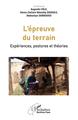 L'épreuve du terrain, Expériences, postures et théories (9782343218748-front-cover)