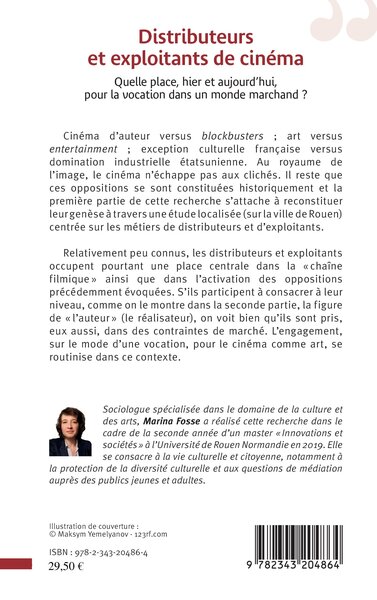 Distributeurs et exploitants de cinéma, Quelle place, hier et aujourd'hui, pour la vocation dans un monde marchand ? (9782343204864-back-cover)