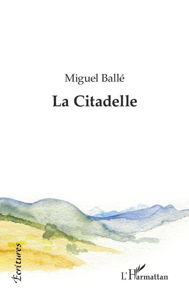 La Citadelle (9782343201429-front-cover)