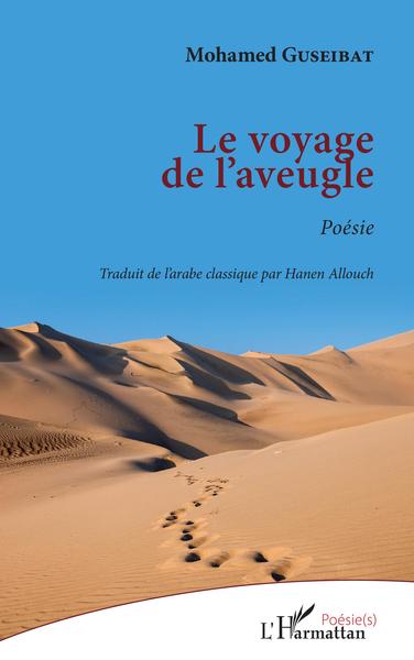 Le voyage de l'aveugle, Poésie (9782343257013-front-cover)