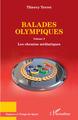 Balades olympiques, Volume 3 - Les chemins médiatiques (9782343226385-front-cover)