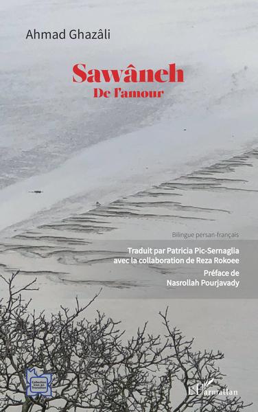 Sawâneh, De l'amour - Bilingue persan-français (9782343244099-front-cover)