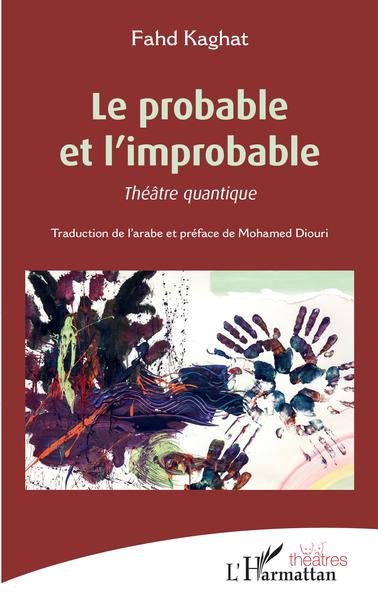 Le probable et l'improbable, Théâtre quantique (9782343227818-front-cover)
