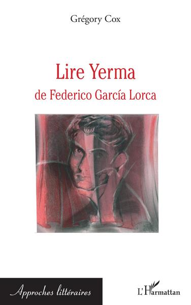 Lire Yerma de Federico Garcia Lorca (9782343201160-front-cover)